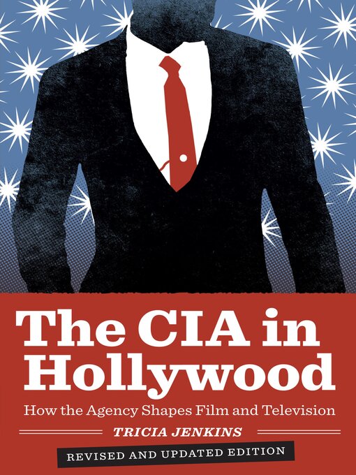Title details for The CIA in Hollywood by Tricia Jenkins - Available
